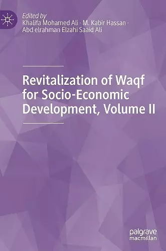 Revitalization of Waqf for Socio-Economic Development, Volume II cover