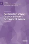 Revitalization of Waqf for Socio-Economic Development, Volume II cover