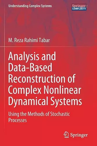 Analysis and Data-Based Reconstruction of Complex Nonlinear Dynamical Systems cover