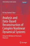 Analysis and Data-Based Reconstruction of Complex Nonlinear Dynamical Systems cover