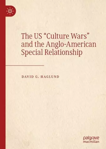 The US "Culture Wars" and the Anglo-American Special Relationship cover