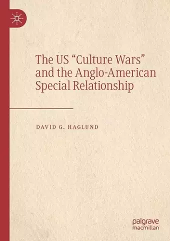 The US "Culture Wars" and the Anglo-American Special Relationship cover