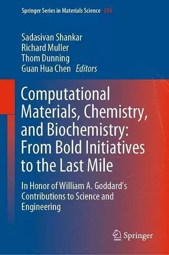 Computational Materials, Chemistry, and Biochemistry: From Bold Initiatives to the Last Mile cover