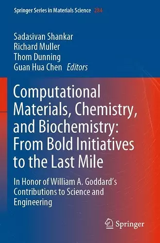 Computational Materials, Chemistry, and Biochemistry: From Bold Initiatives to the Last Mile cover