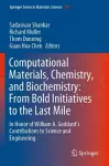 Computational Materials, Chemistry, and Biochemistry: From Bold Initiatives to the Last Mile cover