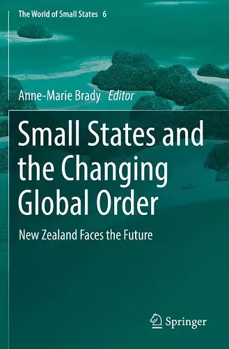 Small States and the Changing Global Order cover