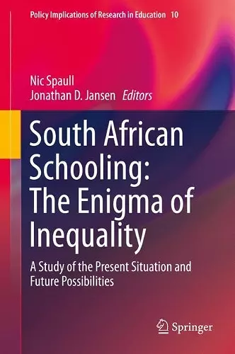 South African Schooling: The Enigma of Inequality cover