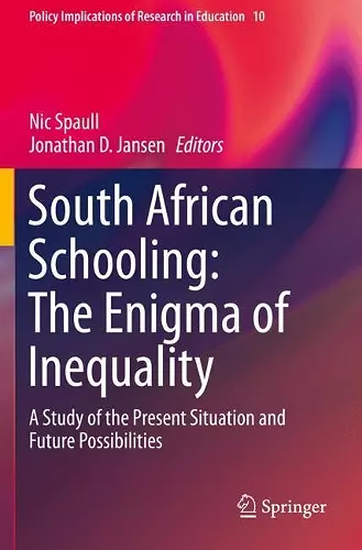 South African Schooling: The Enigma of Inequality cover