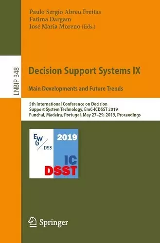 Decision Support Systems IX: Main Developments and Future Trends cover