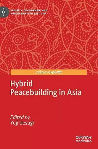 Hybrid Peacebuilding in Asia cover