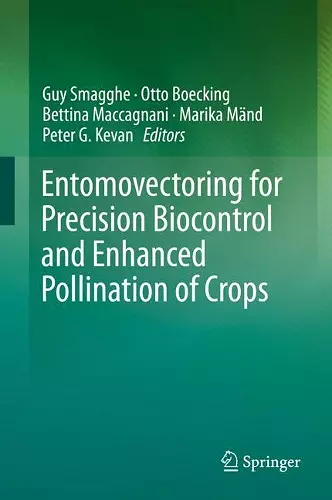 Entomovectoring for Precision Biocontrol and Enhanced Pollination of Crops cover