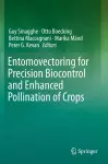 Entomovectoring for Precision Biocontrol and Enhanced Pollination of Crops cover