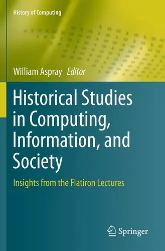 Historical Studies in Computing, Information, and Society cover