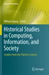 Historical Studies in Computing, Information, and Society cover