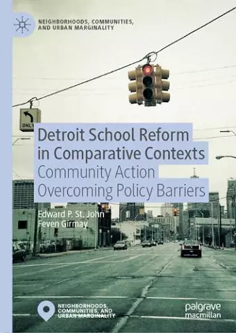 Detroit School Reform in Comparative Contexts cover