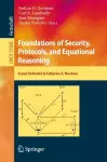 Foundations of Security, Protocols, and Equational Reasoning cover