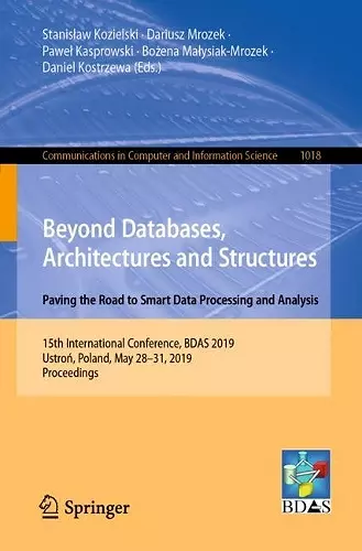 Beyond Databases, Architectures and Structures. Paving the Road to Smart Data Processing and Analysis cover