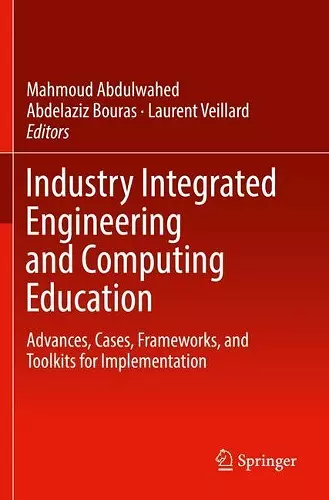 Industry Integrated Engineering and Computing Education cover