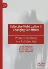 Collective Mobilization in Changing Conditions cover