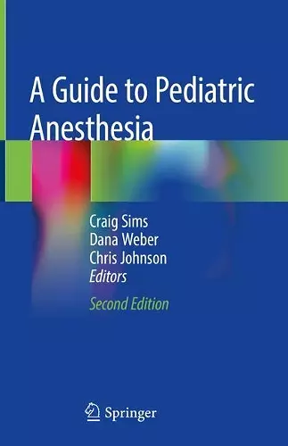 A Guide to Pediatric Anesthesia cover