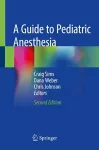 A Guide to Pediatric Anesthesia cover