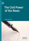 The Civil Power of the News cover