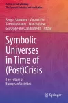 Symbolic Universes in Time of (Post)Crisis cover