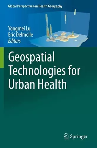 Geospatial Technologies for Urban Health cover