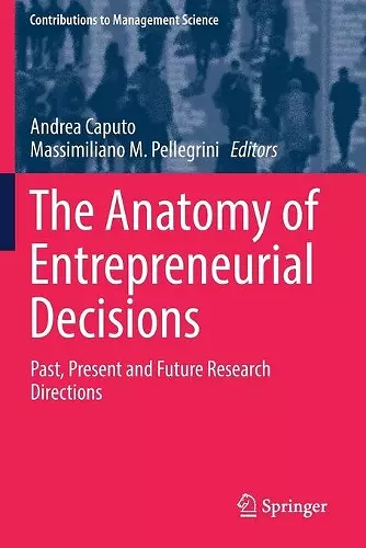 The Anatomy of Entrepreneurial Decisions cover