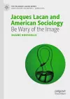 Jacques Lacan and American Sociology cover