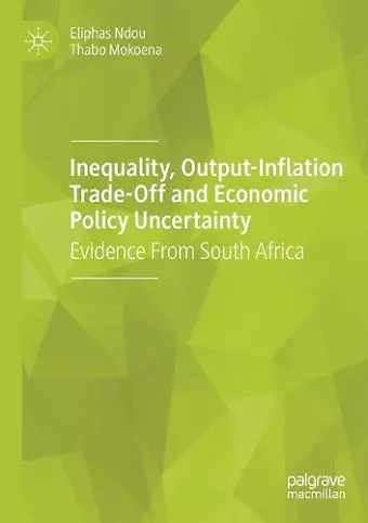 Inequality, Output-Inflation Trade-Off and Economic Policy Uncertainty cover