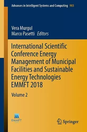 International Scientific Conference Energy Management of Municipal Facilities and Sustainable Energy Technologies EMMFT 2018 cover