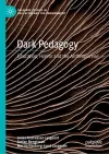 Dark Pedagogy cover