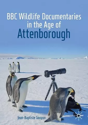 BBC Wildlife Documentaries in the Age of Attenborough cover