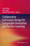 Collaborative Curriculum Design for Sustainable Innovation and Teacher Learning cover
