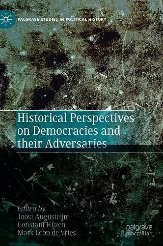 Historical Perspectives on Democracies and their Adversaries cover