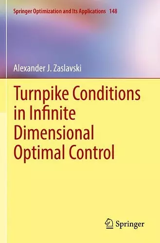 Turnpike Conditions in Infinite Dimensional Optimal Control cover