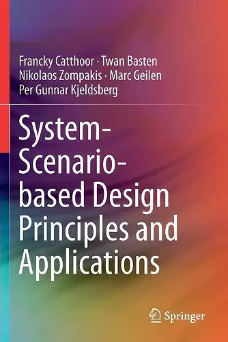 System-Scenario-based Design Principles and Applications cover