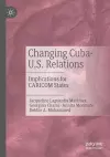 Changing Cuba-U.S. Relations cover