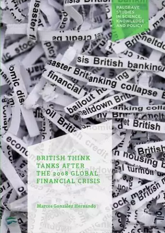 British Think Tanks After the 2008 Global Financial Crisis cover