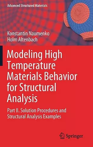 Modeling High Temperature Materials Behavior for Structural Analysis cover