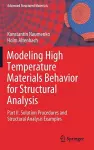 Modeling High Temperature Materials Behavior for Structural Analysis cover