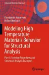 Modeling High Temperature Materials Behavior for Structural Analysis cover