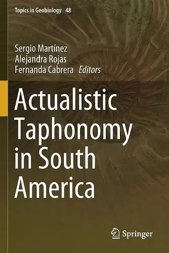 Actualistic Taphonomy in South America cover