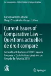 Current Issues of Comparative Law – Questions actuelles de droit comparé cover