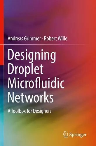Designing Droplet Microfluidic Networks cover
