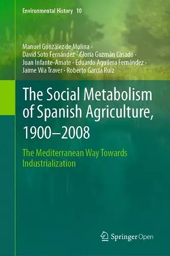 The Social Metabolism of Spanish Agriculture, 1900–2008 cover