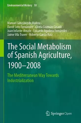 The Social Metabolism of Spanish Agriculture, 1900–2008 cover