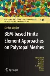 BEM-based Finite Element Approaches on Polytopal Meshes cover