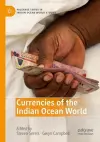 Currencies of the Indian Ocean World cover